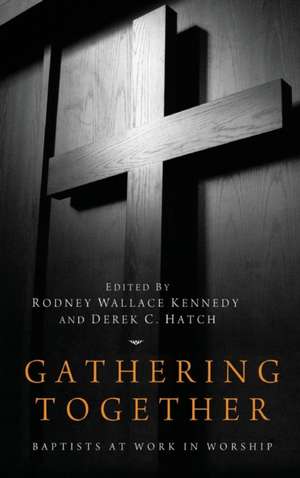 Gathering Together de Derek C. Hatch