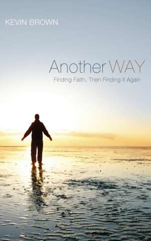 Another Way de Kevin Brown