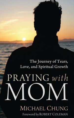 Praying with Mom de Mike Chung