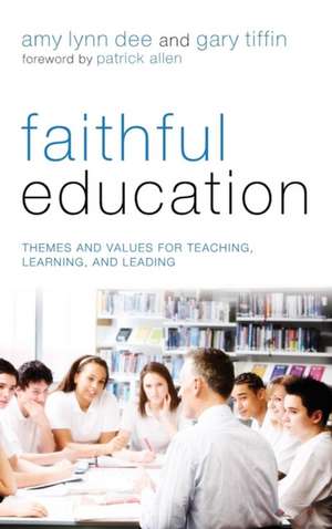 Faithful Education de Amy Lynn Dee