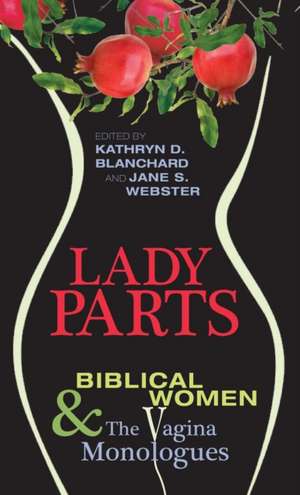 Lady Parts de Kathryn D. Blanchard