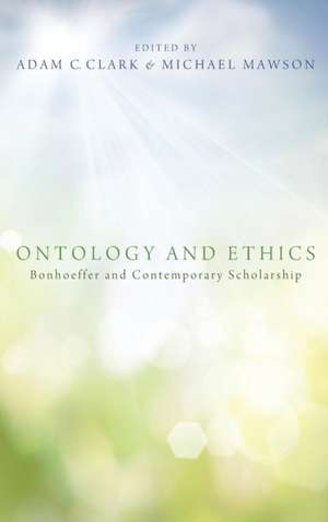 Ontology and Ethics de Adam C. Clark