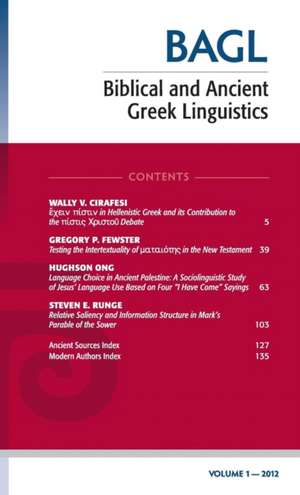 Biblical and Ancient Greek Linguistics, Volume 1 de Mathew Brook O'Donnell