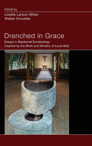 Drenched in Grace de Walter Knowles