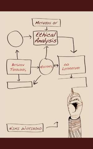 Methods of Ethical Analysis de Nimi Wariboko