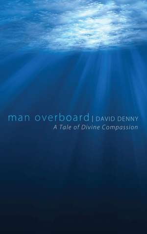 Man Overboard de David Denny