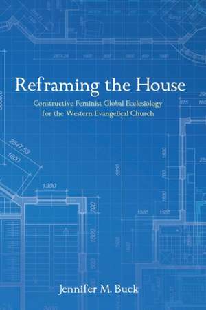 Reframing the House de Jennifer M. Buck