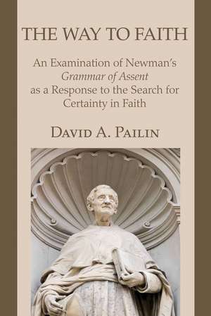 The Way to Faith de David A. Pailin