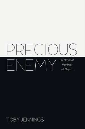 Precious Enemy de Toby Jennings