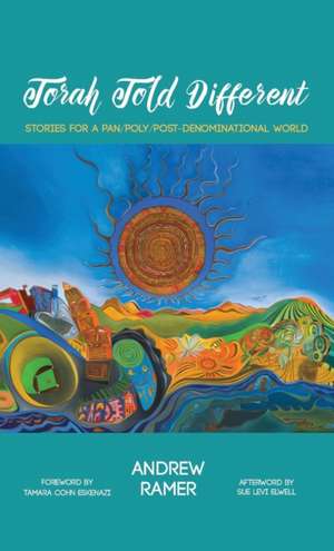 Torah Told Different de Andrew Ramer