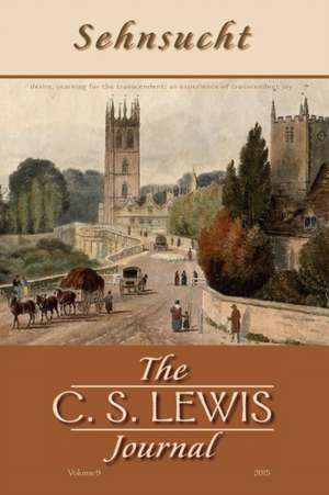 Sehnsucht: The C. S. Lewis Journal de Grayson Carter