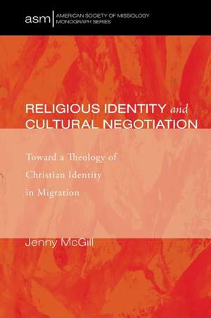 Religious Identity and Cultural Negotiation de Jenny McGill