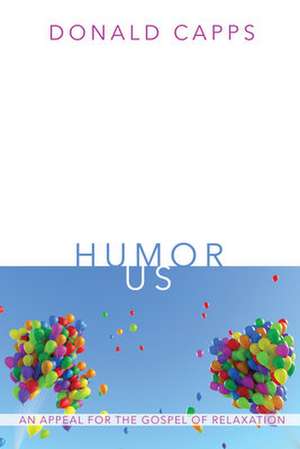 Humor Us de Donald Capps