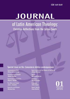 Journal of Latin American Theology, Volume 11, Number 1 de Lindy Scott