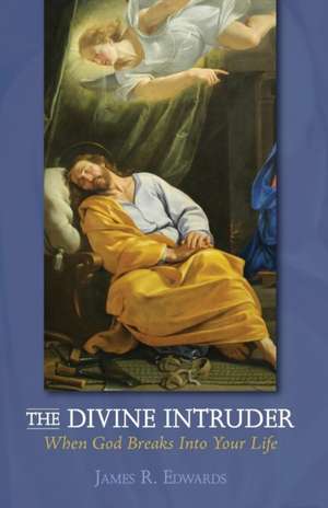 The Divine Intruder de James R. Edwards