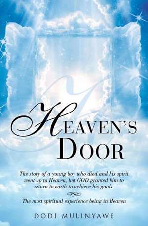 Heaven's Door de Dodi Mulinyawe