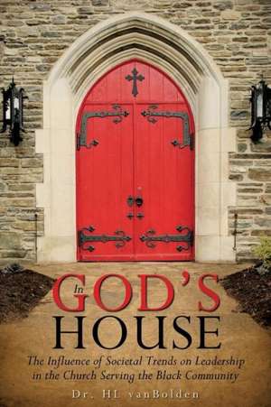 In God's House de Dr Hl Vanbolden