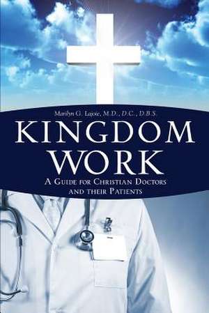 Kingdom Work de D. B. S. Lajoie, M. D. D. C.