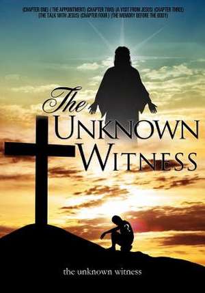 The Unknown Witness de The Unknown Witness