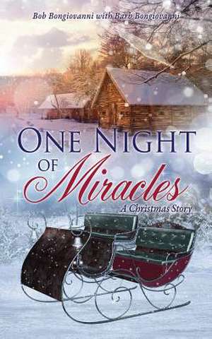 One Night of Miracles de Bob Bongiovanni