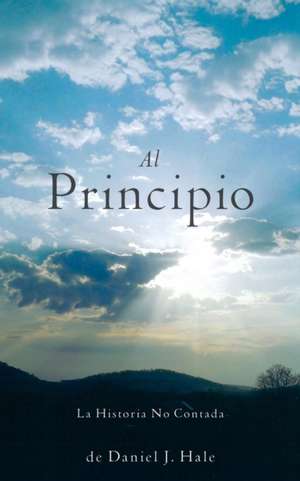 Al Principio de Daniel J. Hale