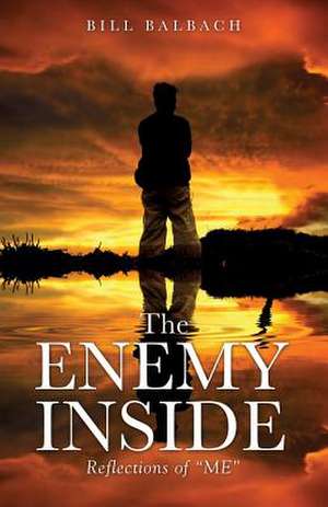 The Enemy Inside de Bill Balbach