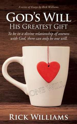 God's Will de Rick Williams