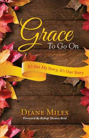 Grace to Go on de Diane Miles