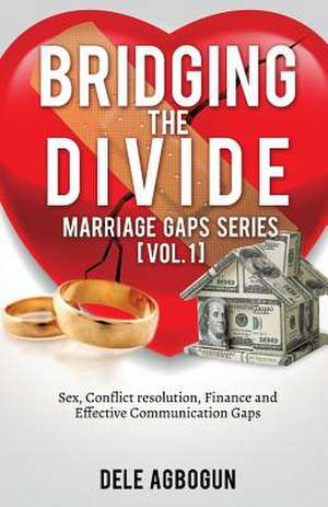 Marriage Gaps Series [Vol. 1] de Dele Agbogun