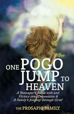 One Pogo Jump to Heaven de The Prosapio Family