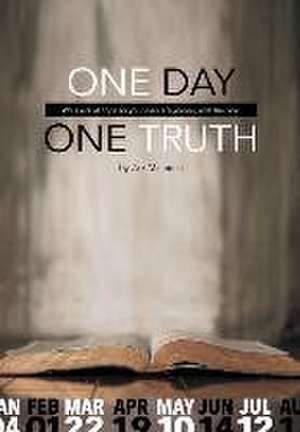 One Day, One Truth de Zak Malerich