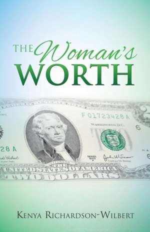 The Woman's Worth de Kenya Richardson-Wilbert