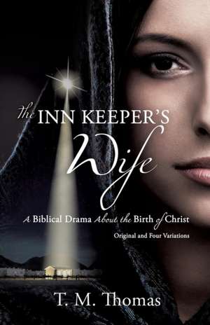 The Inn Keeper's Wife de T. M. Thomas