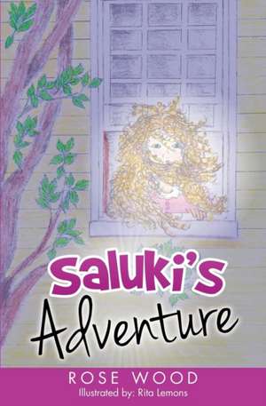Saluki's Adventure de Rose Wood