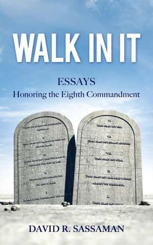 Walk in It de David R. Sassaman