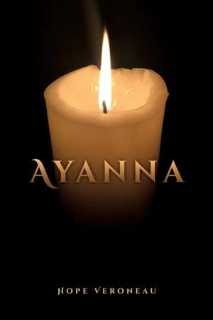Ayanna de Hope Veroneau