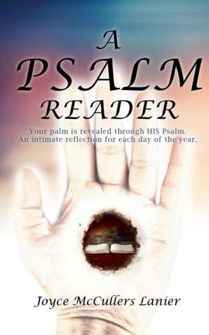 A Psalm Reader de Joyce McCullers Lanier