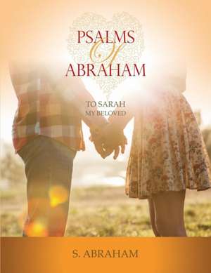 Psalms of Abraham de S. Abraham