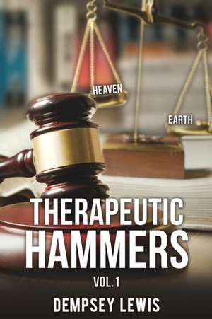 Therapeutic Hammers de Dempsey Lewis