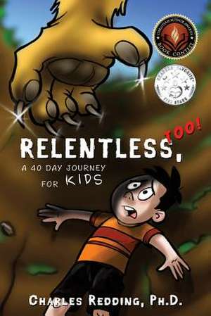 Relentless, Too! de Charles Redding