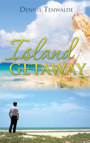 Island Getaway de Dennis Tenwalde