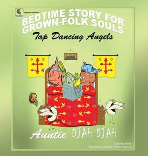 Tap Dancing Angels de Auntie Djah Djah