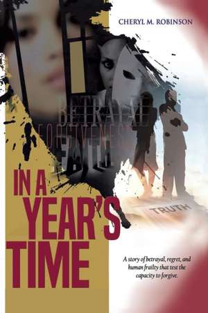 In a Year's Time de Cheryl M. Robinson