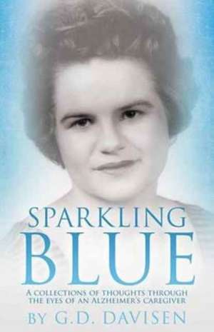 Sparkling Blue de G. D. Davisen