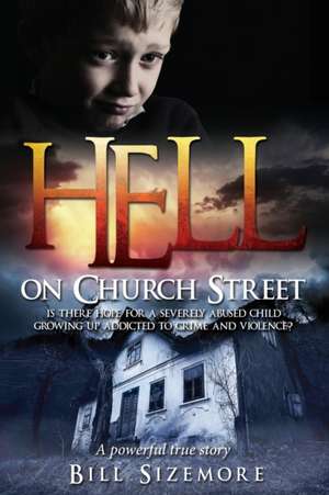 Hell on Church Street de Bill Sizemore