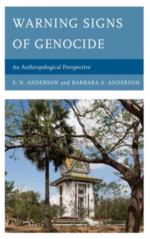 Warning Signs of Genocide de E. N. Anderson