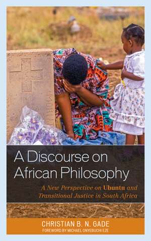 DISCOURSE ON AFRICAN PHILOSOPHPB de Christian B. N. Gade