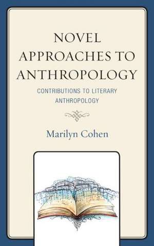 Novel Approaches to Anthropology