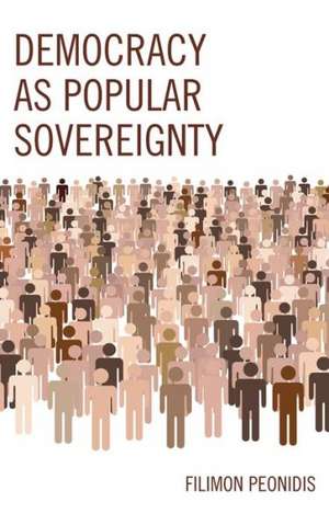 Democracy as Popular Sovereignty de Filimon Peonidis