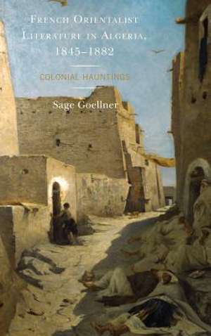 FRENCH ORIENTALIST LITERATURE de Sage Goellner